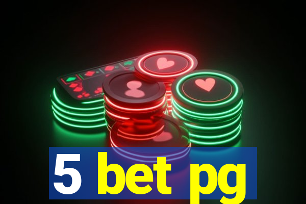 5 bet pg